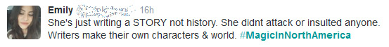 "She's just writing a STORY not history. She didnt attack or insulted anyone. Writers make their own characters & world."